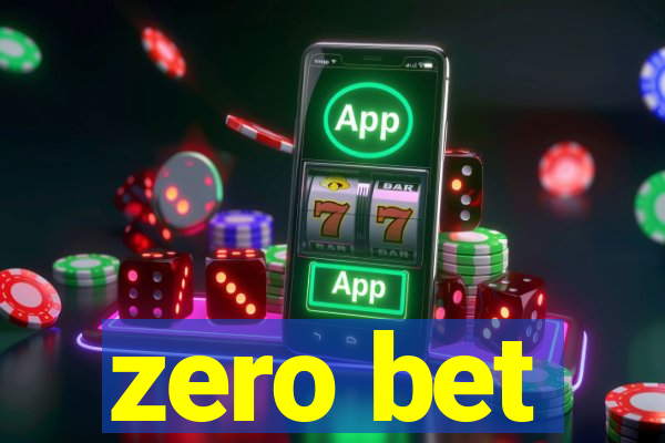 zero bet